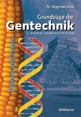 Grundzüge der Gentechnik