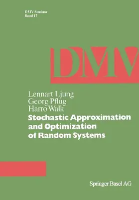 Stochastic Approximation and Optimization of Random Systems