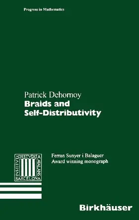 Braids and Self-Distributivity
