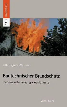 Bautechnischer Brandschutz