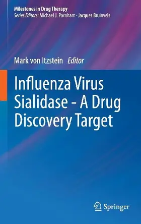 Influenza Virus Sialidase - A Drug Discovery Target