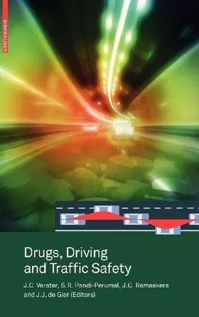 Drugs, Driving and Traffic Safety
