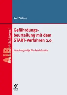 Gefährdungsbeurteilung mit dem START-Verfahren 2.0