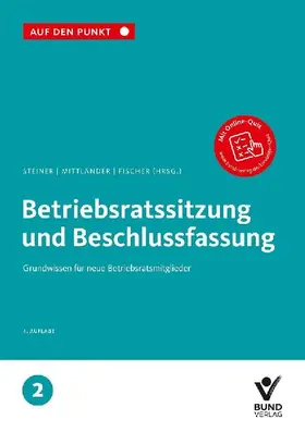 Betriebsratssitzung und Beschlussfassung