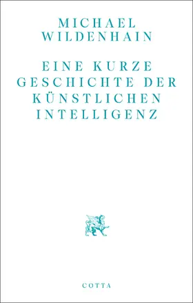 Eine kurze Geschichte der Künstlichen Intelligenz