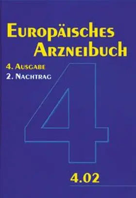 Europäisches Arzneibuch 4. Ausgabe, 2. Nachtrag (Ph.Eur. 4.02)
