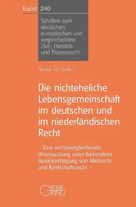 Die nichteheliche Lebensgemeinschaft im deutschen und im niederländischen Recht