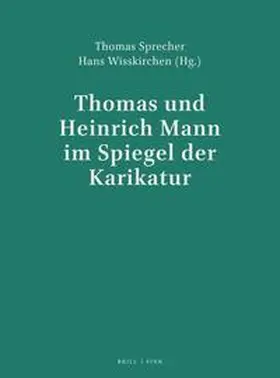 Thomas und Heinrich Mann im Spiegel der Karikatur