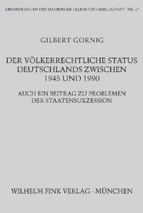 Der völkerrechtliche Status Deutschlands zwischen 1945 und 1990