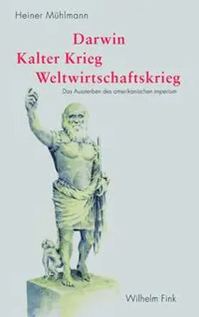 Darwin – Kalter Krieg – Weltwirtschaftskrieg
