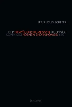 Der gewöhnliche Mensch des Kinos