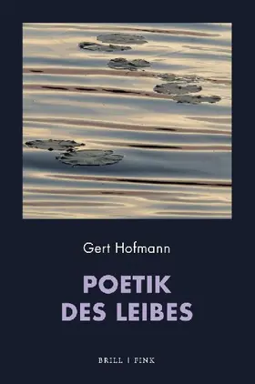 Poetik des Leibes