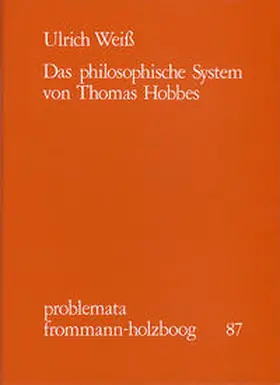 Das philosophische System von Thomas Hobbes