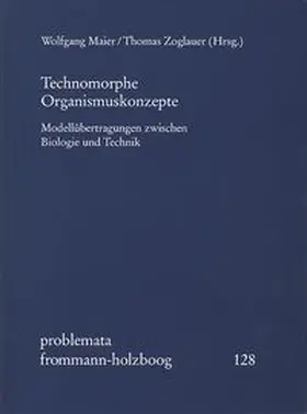 Technomorphe Organismuskonzepte