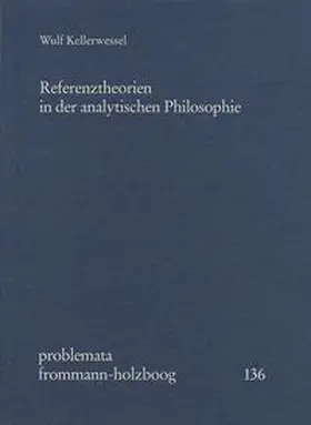 Referenztheorien in der analytischen Philosophie