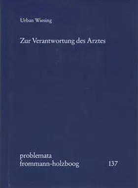 Zur Verantwortung des Arztes