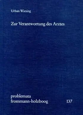 Zur Verantwortung des Arztes