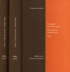 De legibus ac Deo legislatore. Liber quintus. Über die Gesetze und Gott den Gesetzgeber. Fünftes Buch. Teil I und Teil II