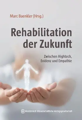 Rehabilitation der Zukunft