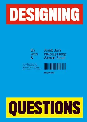 Designing Questions. A Reader on Speculative Design, Storytelling and World-Building