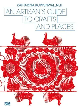 An Artisan's Guide to Crafts and Places