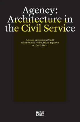 Agency. Architecture in the Civil Service