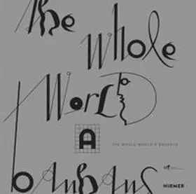 The Whole World a Bauhaus