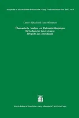 Ökonomische Analyse von Rahmenbedingungen für technische Innovationen: Beispiele aus Deutschland
