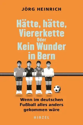 Hätte, hätte, Viererkette oder Kein Wunder in Bern