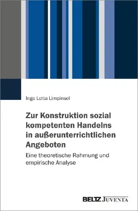 Zur Konstruktion sozial kompetenten Handelns in außerunterrichtlichen Angeboten