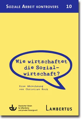 Wie wirtschaftet die Sozialwirtschaft?