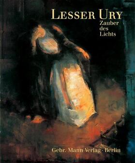 Lesser Ury - Zauber des Lichts