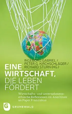 Eine Wirtschaft, die Leben fördert