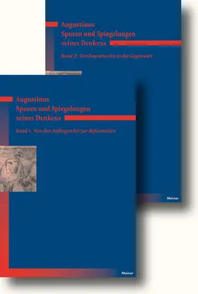 Augustinus – Spuren und Spiegelungen seines Denkens. Band 1 und 2
