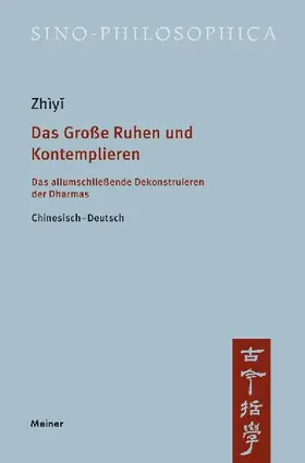 Das Große Ruhen und Kontemplieren