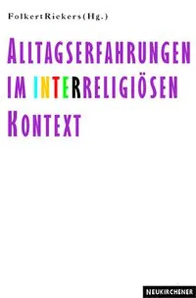 Alltagserfahrungen im interreligiösen Kontext