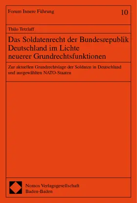 Das Soldatenrecht der Bundesrepublik Deutschland im Lichte neuerer Grundrechtsfunktionen