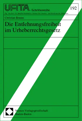 Die Entlehnungsfreiheit im Urheberrechtsgesetz