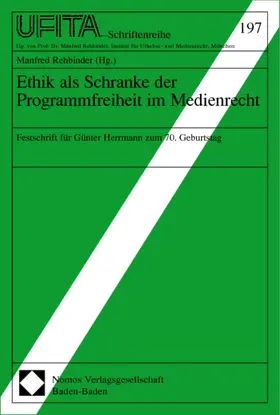 Ethik als Schranke der Programmfreiheit im Medienrecht