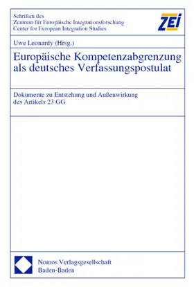Europäische Kompetenzabgrenzung als deutsches Verfassungspostulat
