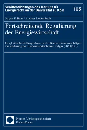 Fortschreitende Regulierung der Energiewirtschaft