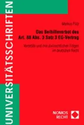 Das Beihilfeverbot des Art. 88 Abs. 3 Satz 3 EG-Vertrag