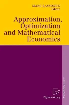 Approximation, Optimization and Mathematical Economics