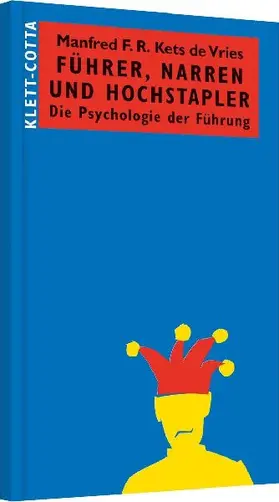 Führer, Narren und Hochstapler