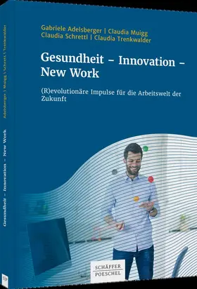 Gesundheit - Innovation - New Work