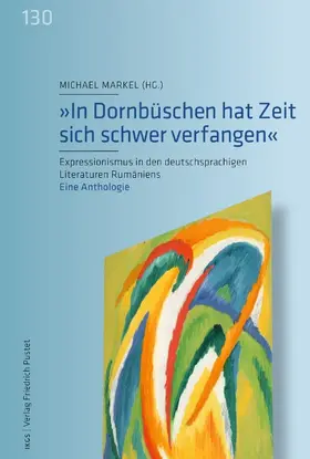 „In Dornbüschen hat Zeit sich schwer verfangen“