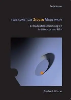 »wie sonst das Zeugen Mode war«