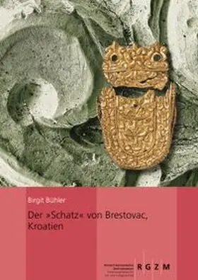 Der "Schatz" von Brestovac, Kroatien