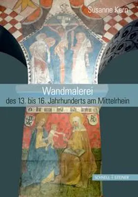 Wandmalerei des 13. bis 16. Jahrhunderts am Mittelrhein