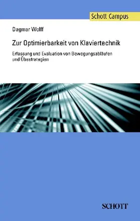 Zur Optimierbarkeit von Klaviertechnik